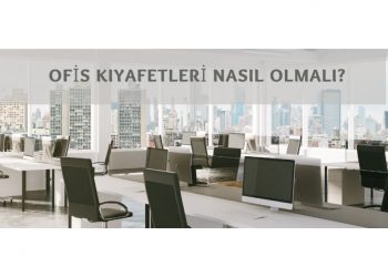 Ofis Kıyafetleri Nasıl Olmalı?