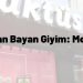 Türkiye’de Toptan Bayan Giyim: Merter mi? Laleli mi?